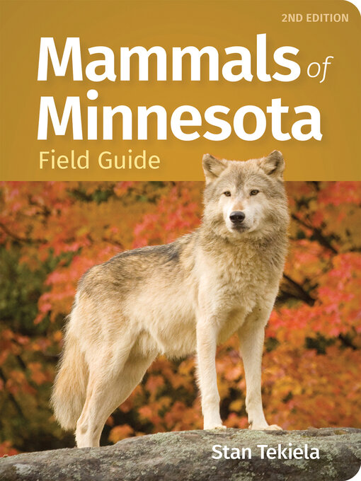 Title details for Mammals of Minnesota Field Guide by Stan Tekiela - Wait list